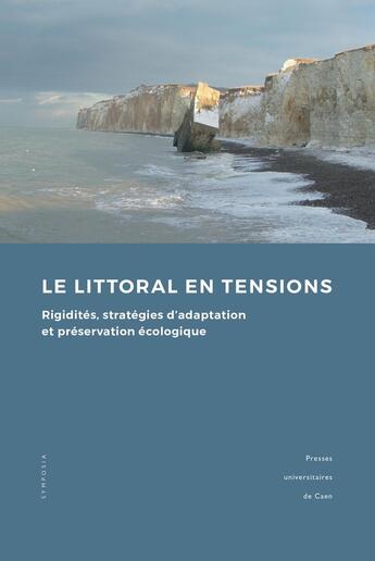 Couverture du livre « Le Littoral en tensions : Rigidités, stratégies d'adaptation et préservation écologique » de Diaw Amadou aux éditions Pu De Caen