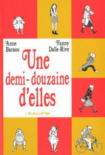 Couverture du livre « Une demi-douzaine d'elles » de Anne Baraou et Fanny Dalle-Rive aux éditions L'association