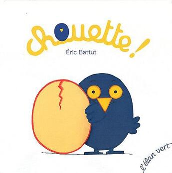 Couverture du livre « Chouette » de Eric Battut aux éditions Elan Vert