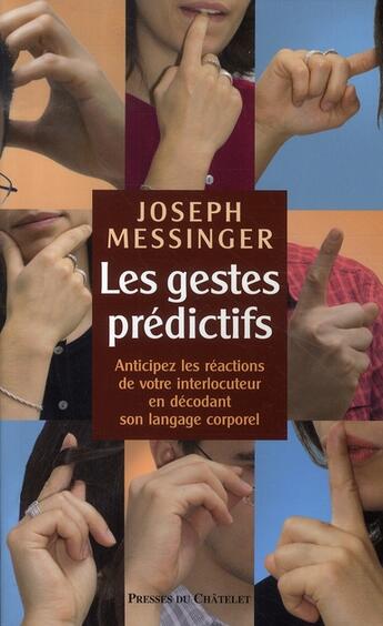 Couverture du livre « Les gestes prédictifs » de Joseph Messinger aux éditions Archipel