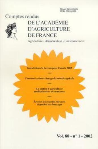 Couverture du livre « Installation du bureau pour l'annee 2002communication et image du monde agricole comptes rendus de l » de  aux éditions Medecine Sciences Publications