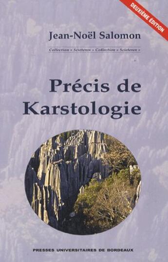 Couverture du livre « Précis de karstologie » de Jean-Noël Salomon aux éditions Pu De Bordeaux