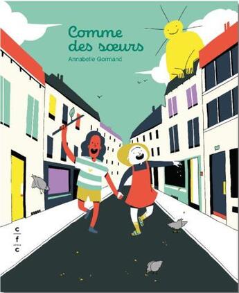 Couverture du livre « Comme des soeurs » de Annabelle Gormand aux éditions Cfc