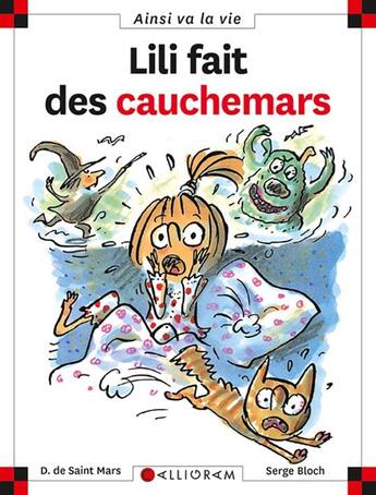 Couverture du livre « Lili fait des cauchemars » de Serge Bloch et Dominique De Saint-Mars aux éditions Calligram