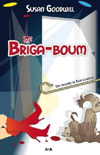 Couverture du livre « Briga-boum » de Susan Goodwill aux éditions Ada