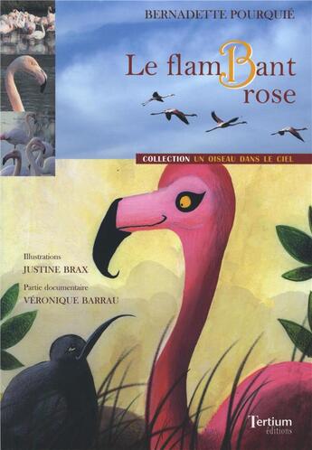 Couverture du livre « Le flamBant rose » de Bernadette Pourquié aux éditions Tertium