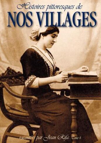 Couverture du livre « Histoires pittoresques de nos villages racontées par Jean Rifa t.4 ; Pyrénées-Orientales » de Jean Rifa aux éditions Alliance Editions