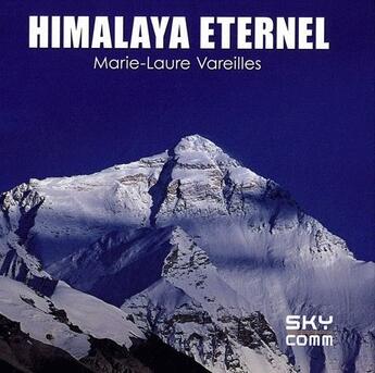 Couverture du livre « Himalaya eternel » de Marie-Laure Vareilles aux éditions Sky Comm