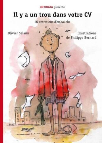 Couverture du livre « Il y a un trou dans votre CV » de Olivier Salaun et Philippe Bernard aux éditions Antidata