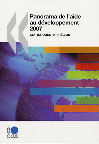 Couverture du livre « Panorama de l'aide au développement ; statistiques par région (édition 2007) » de  aux éditions Ocde