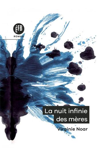 Couverture du livre « La nuit infinie des mères » de Virginie Noar aux éditions Les Peregrines