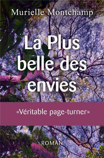 Couverture du livre « La plus belle des envies » de Murielle Montchamp aux éditions Librinova