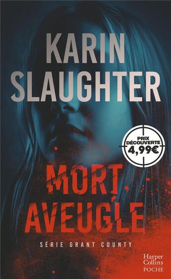 Couverture du livre « Grant County Tome 1 : mort aveugle » de Karin Slaughter aux éditions Harpercollins