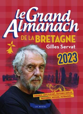 Couverture du livre « Le grand almanach : le grand almanach de la Bretagne (édition 2023) » de Gilles Servat aux éditions Geste