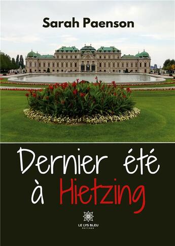 Couverture du livre « Dernier été à Hietzing » de Sarah Paenson aux éditions Le Lys Bleu