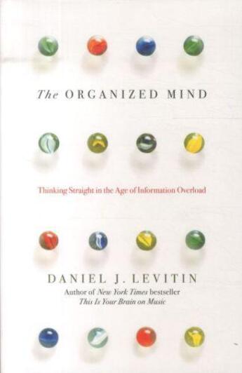 Couverture du livre « Organized Mind, The » de Daniel Levitin aux éditions Viking Adult