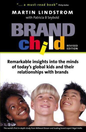 Couverture du livre « BrandChild » de Lindstrom Martin aux éditions Kogan Page Digital