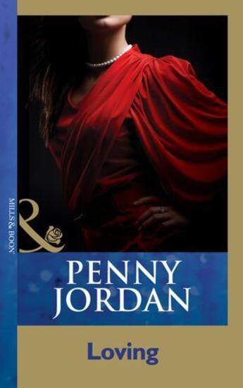 Couverture du livre « Loving (Mills and Boon Modern) » de Jordan Penny aux éditions Epagine