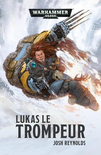 Couverture du livre « Warhammer 40.000 : Lukas le trompeur » de Josh Reynolds aux éditions Black Library