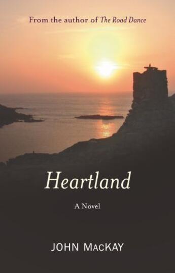 Couverture du livre « Heartland » de Mackay John aux éditions Luath Press Ltd