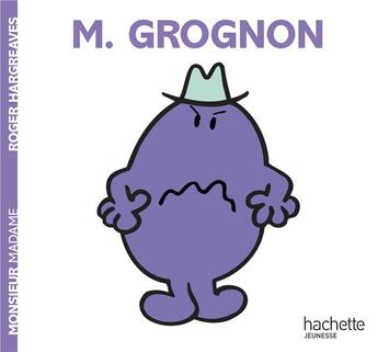 Couverture du livre « Monsieur Grognon » de Roger Hargreaves aux éditions Hachette Jeunesse