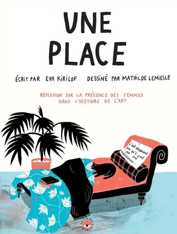 Couverture du livre « Une place : réflexions sur la présence des femmes dans l'histoire de l'art » de Mathilde Lemiesle et Eva Kirilof aux éditions Les Insolentes