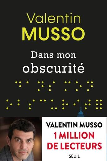 Couverture du livre « Dans mon obscurité » de Valentin Musso aux éditions Seuil