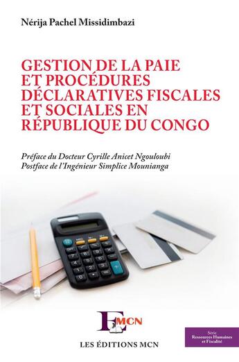 Couverture du livre « Gestion de la paie et procédures déclaratives fiscales et sociales en République du Congo » de Nérija Pachel Missidimbazi aux éditions L'harmattan