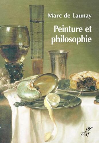 Couverture du livre « Peinture et philosophie » de Marc De Launay aux éditions Cerf