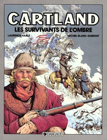 Couverture du livre « Cartland t.8 ; les survivants de l'ombre » de Michel Blanc-Dumont et Laurence Harle aux éditions Dargaud