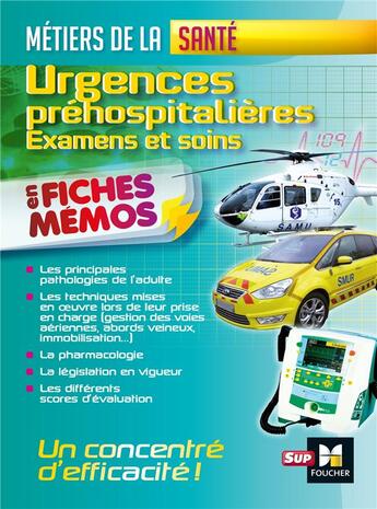 Couverture du livre « Examens et soins préhospitaliers ; métiers de la santé » de Sophie Lamy et Lionel Degomme aux éditions Foucher