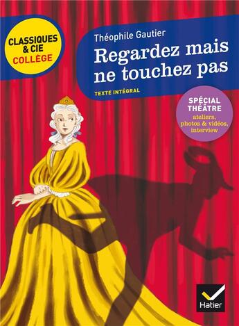 Couverture du livre « Regardez mais ne touchez pas » de Theophile Gautier aux éditions Hatier