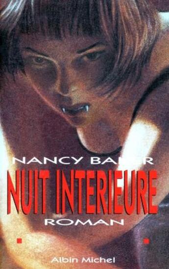 Couverture du livre « Nuit intérieure » de Nancy Baker aux éditions Albin Michel