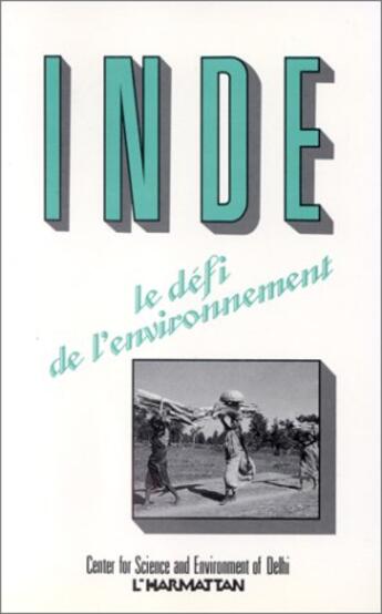 Couverture du livre « Inde, le défi de l'environnement » de  aux éditions Editions L'harmattan