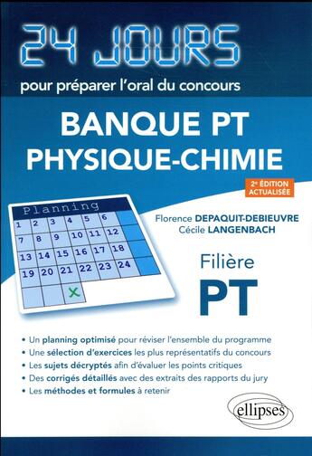 Couverture du livre « 24 jours ; arts & métiers ; physique-chimie ; filière PT (2e édition) » de Florence Depaquit-Debieuvre et Cecile Langenbach aux éditions Ellipses