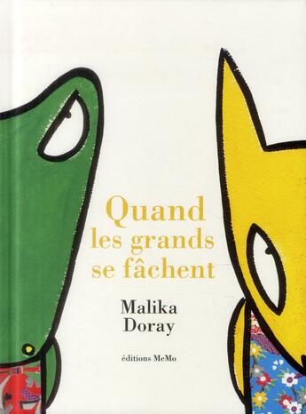 Couverture du livre « Quand les grands se fâchent » de Malika Doray aux éditions Memo