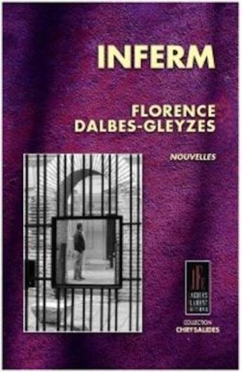 Couverture du livre « Inferm » de Florence Dalbes-Gleyzes aux éditions Jacques Flament