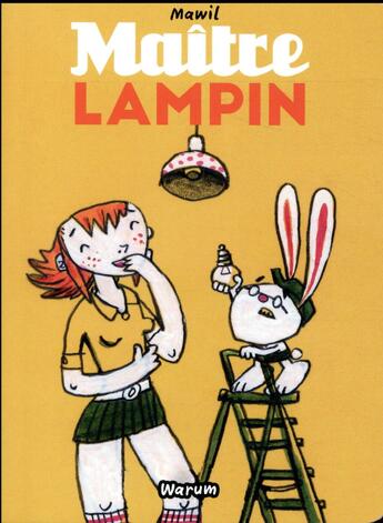 Couverture du livre « Maître Lampin » de Mawil aux éditions Warum