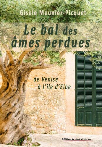 Couverture du livre « Le bal des âmes perdues » de Gisele Meunier-Picqu aux éditions Editions Du Bout De La Rue