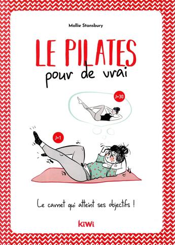 Couverture du livre « Le pilates pour de vrai » de Mollie Stansbury aux éditions Kiwi