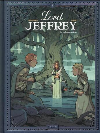 Couverture du livre « Lord Jeffrey Tome 3 : le val sans retour » de Hamo et Joel Hemberg aux éditions Les 3 As