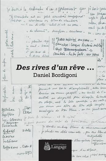 Couverture du livre « Des rives d'un rêve... » de Daniel Bordigoni aux éditions Langage