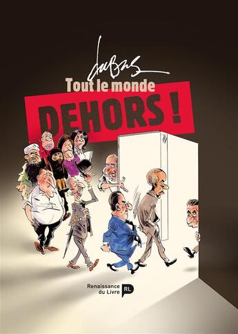 Couverture du livre « Tout le monde dehors ! » de Frederic Dubus aux éditions Renaissance Du Livre