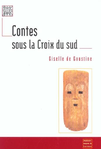 Couverture du livre « Contes Sous La Croix Du Sud » de Goustine De G aux éditions Maisonneuve Larose