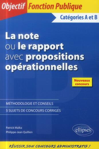 Couverture du livre « La note ou le rapport avec propositions operationnelles » de Malka/Quillien aux éditions Ellipses