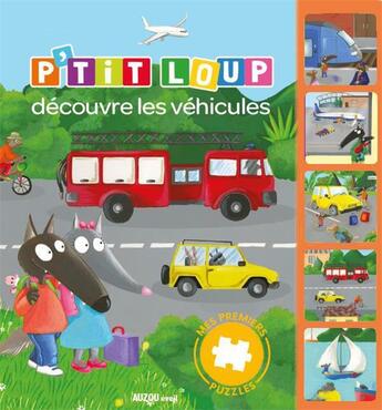 Couverture du livre « Mes premiers puzzles p'tit loup - les vehicules » de Orianne Lallemand aux éditions Philippe Auzou