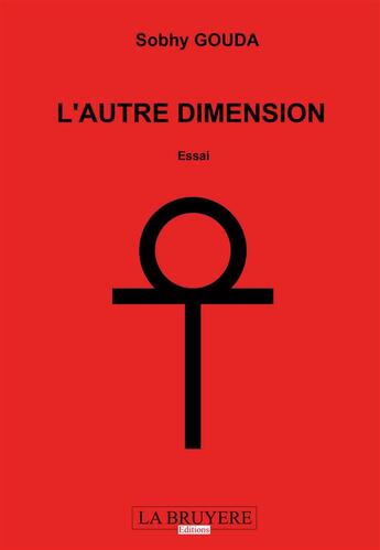 Couverture du livre « L'autre dimension » de Sobhy Gouda aux éditions La Bruyere