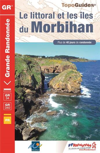 Couverture du livre « Le littoral et les îles du Morbihan (édition 2016) » de  aux éditions Ffrp