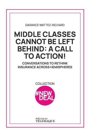 Couverture du livre « Middle classes can't be left behind: a call to action! » de Garance Wattez-Richard aux éditions Telemaque