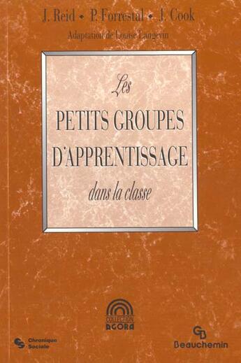 Couverture du livre « Petits groupes d'apprentissage dans la classe (les) » de Collectif Du Baobab aux éditions Chronique Sociale